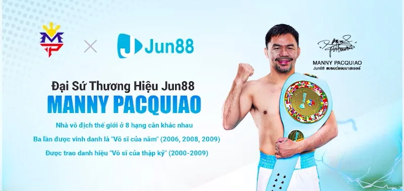 Jun88 🎖️ Trang Chủ Jun88.com Chính Thức - Truy cập nhanh +88k Manny Pacquiao – Đại sứ thương hiệu Jun88.com